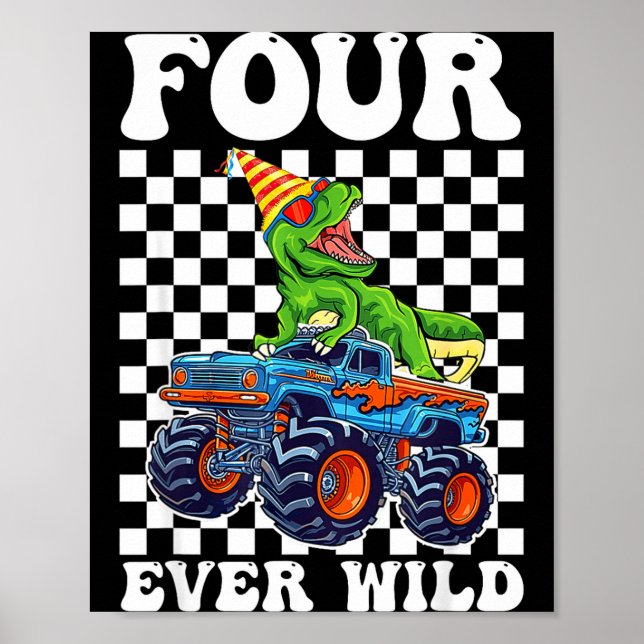 Kids Four Ever Wild Dinosaur Monster Truck 4th Bir Poster (Front)