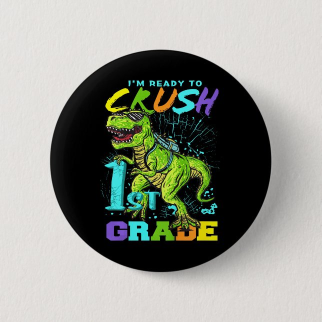 Kids Fun First Grade T-Rex Tee 2 Inch Round Button (Front)