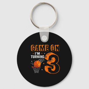 Kids Game On I'm Turning 3 Basketball 3rd Birthday Keychain