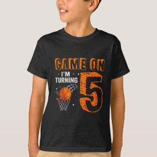 Kids Game On I'm Turning 5 Basketball 5th Birthday T-Shirt