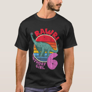 Kids Girl 6th Birthday I Rawr Brachiosaurus I Fami T-Shirt