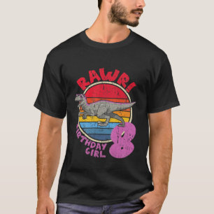 Kids Girl 8Th Birthday I Rawr! Velociraptor I Fami T-Shirt
