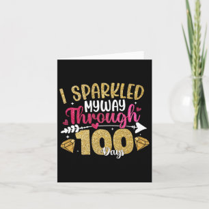 Kids Girls I Sparkled My Way Through 100 Days Of S Card