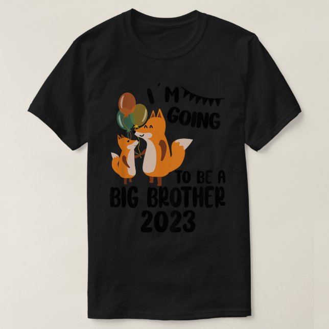 Kids Going To Be A Big Brother 2023 Foes Promoted  T-Shirt (Design Front)