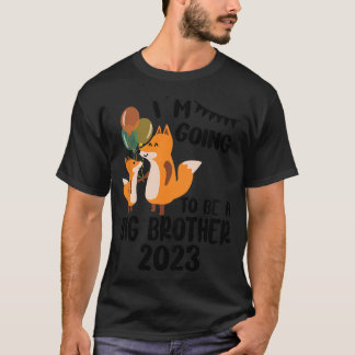 Kids Going To Be A Big Brother 2023 Foes Promoted T-Shirt