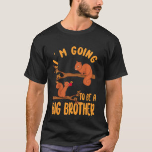Kids Going To Be A Big Brother Squirrel Promoted T T-Shirt