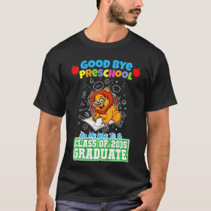 Kids Good Bye Preschool On My Way To Be Class Of 2 T-Shirt