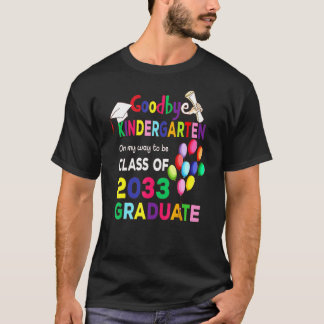 Kids Goodbye Kindergarten Class Of 2033 1st Grade T-Shirt