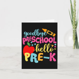 Kids Goodbye Preschool Hello Pre-k Ck To School  Card