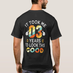 Kids Happy 3rd Birthday Took Me 3 Years 3 Year Old T-Shirt