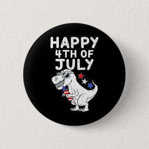 Kids Happy 4th Of July T Rex Patriotic Fun Toddler 2 Inch Round Button