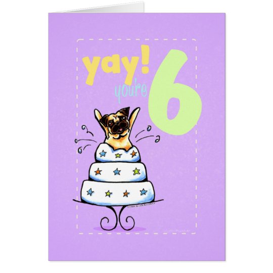 Kids Happy Birthday Age 6 Cake Pug Card