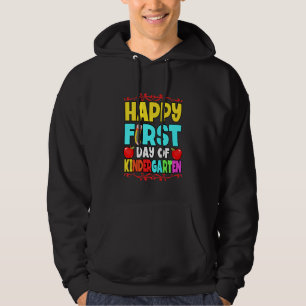 Kids Happy First Day Of Kindergarten Student Teach Hoodie