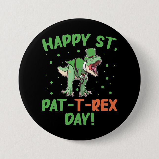 Kids Happy St Pat Trex Day Dino St Patricks Day  3 Inch Round Button (Front)