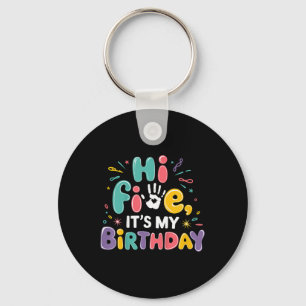 Kids Hi Five Its My Birthday 5th Birthday Party 5  Keychain