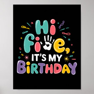 Kids Hi Five Its My Birthday 5th Birthday Party 5  Poster
