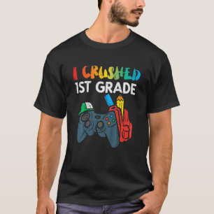 Kids I Crushed 1st Grade Gamer Boys Last Day Of Sc T-Shirt