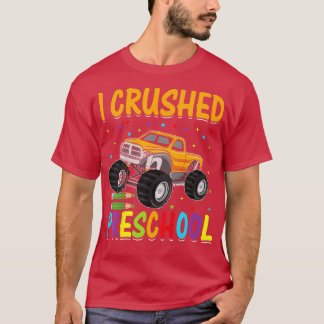 Kids I Crushed Preschool Graduation Boys Monster T T-Shirt