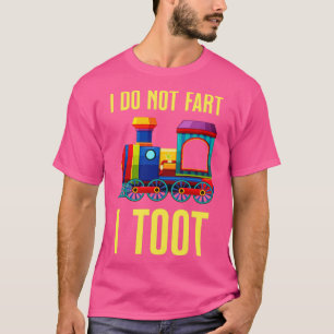 Kids I Do Not Fart I Toot Who Tooted Funny Train L T-Shirt