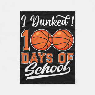 Kids I Dunked 100 Days Of School Basketball 100th  Fleece Blanket