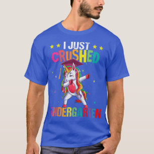 Kids I Just Crushed Kindergarten Dabbing Unicorn G T-Shirt