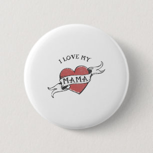 Kids I Love My Mama Heart Tattoo Mothers Day _1 2 Inch Round Button