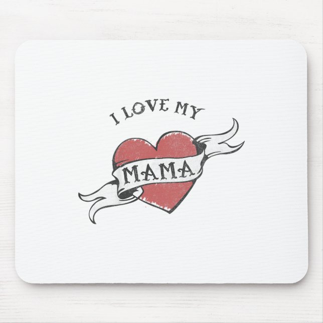 Kids I Love My Mama Heart Tattoo Mothers Day _1  Mouse Pad (Front)