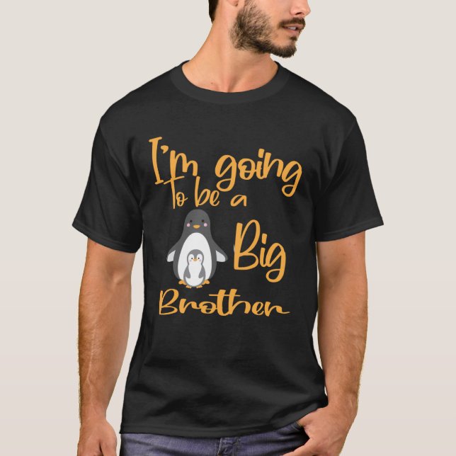 Kids I m Going To Be A Big Brother penguin Promote T-Shirt (Front)