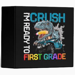 Kids I_m Ready To Crush First Grade Binder