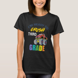 Kids I m Ready to Crush Third 3rd Grade Cool Monst T-Shirt