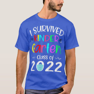 Kids I Survived Kindergarten Class Of 2022 Funny G T-Shirt