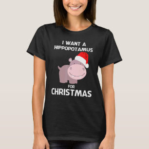 Kids I Want A Hippopotamus For Christmas Hippo Xma T-Shirt