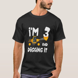 Kids I'm 3 And Digging it Construction Truck 3rd Y T-Shirt