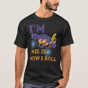 Kids I'm 6 This Is How I Roll Monster Truck 6th Bi T-Shirt
