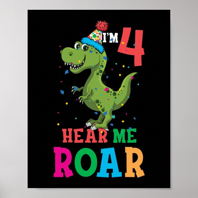 Kids I'm Four Hear me Roar 4th Birthday Dinosaur Poster (Front)
