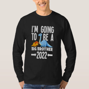 Kids I'm Going To Be A Big Brother 2022 Dino Dinos T-Shirt