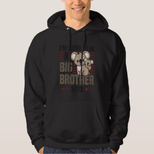 Kids I'm Going To Be A Big Brother 2023 Pregnancy  Hoodie