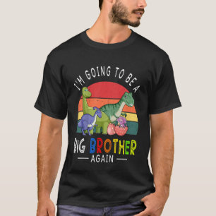 Kids I'm Going To Be A Big Brother Again 2023 Dino T-Shirt