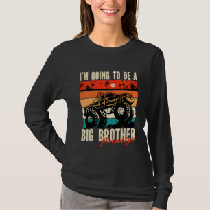 Kids I'm Going To Be A Big Brother Finally Mons T-Shirt