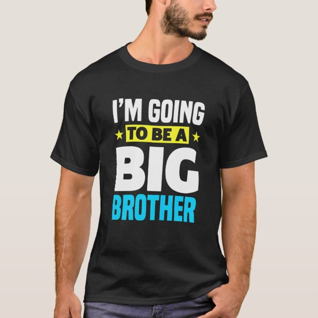 Kids I'm Going To Be A Big Brother T-Shirt (Front)