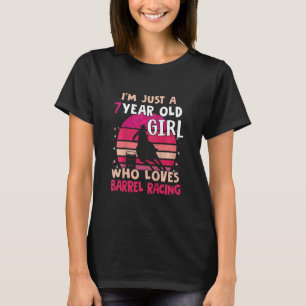 Kids I'm Just A 7 Years Old Girl Who Loves Barrel  T-Shirt