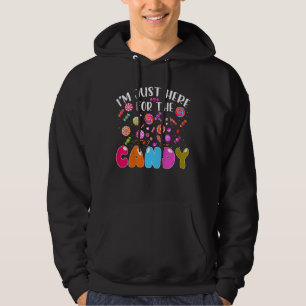 Kids I'm Just Here For The Candy Halloween Candy P Hoodie