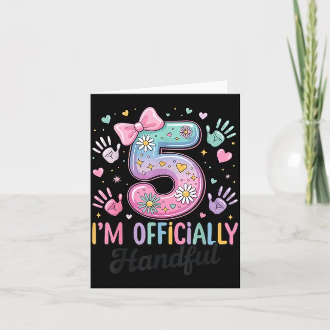 Kids I'm Ly A Handful Five 5th Birthday Girls Boys Card (Front)