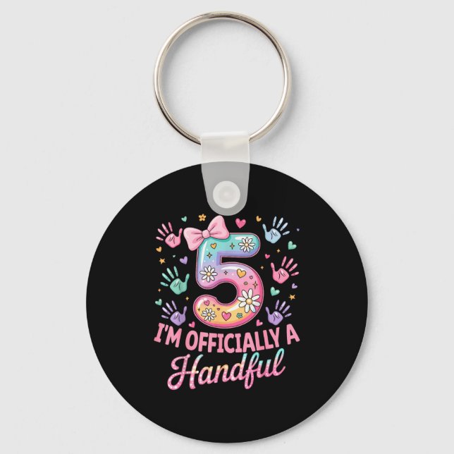 Kids I'm Ly A Handful Five 5th Birthday Girls Boys Keychain (Front)