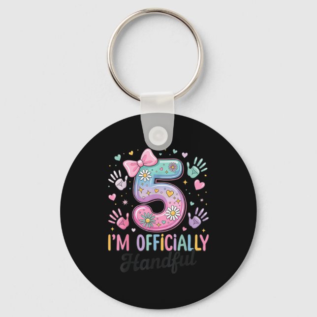 Kids I'm Ly A Handful Five 5th Birthday Girls Boys Keychain (Front)