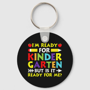 Kids Im Ready For Kindergarten Back To School Firs Keychain