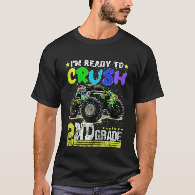Kids I'm Ready To Crush 2nd Grade Monster Truck Ba T-Shirt (Front)