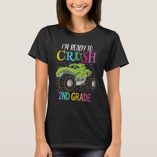 Kids I'm Ready To Crush 2nd Grade Monster Truck Di T-Shirt (Front)