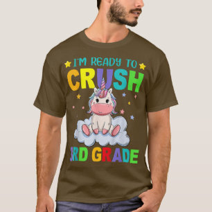 Kids I'm Ready To Crush 3rd Grade Unicorn Back To  T-Shirt