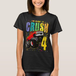 Kids I'm Ready To Crush 4 Monster Truck 4th Birthd T-Shirt